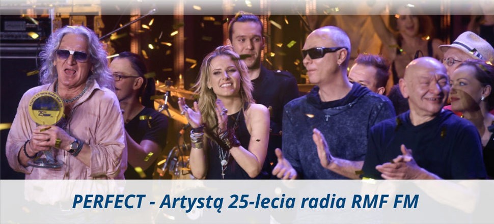 Perfect - artystą 25-lecia RMF FM