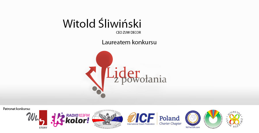 Witold Śliwiński laureat w konkursie "Lider z powołania"